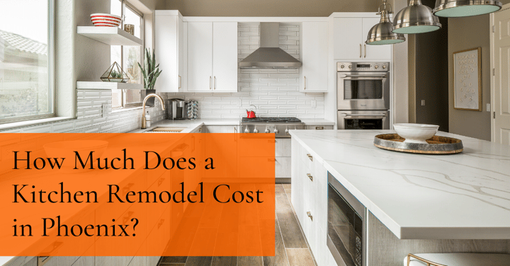 How Much Does a Kitchen Remodel Cost in Phoenix, AZ?