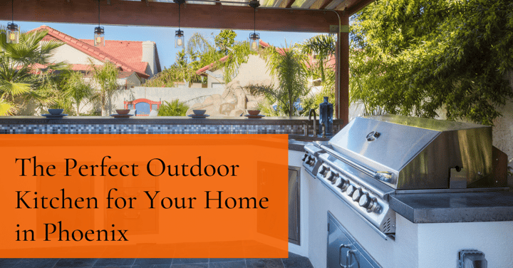 Designing an Outdoor Kitchen in Phoenix